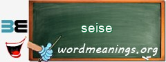 WordMeaning blackboard for seise